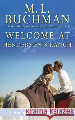 Welcome at Henderson's Ranch M. L. Buchman 9781945740213 Buchman Bookworks, Inc. - książka