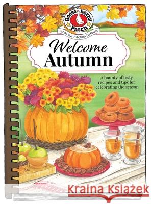 Welcome Autumn Gooseberry Patch 9781620935194 Gooseberry Patch - książka
