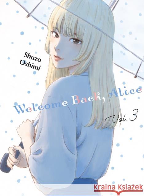 Welcome Back, Alice 3 Shuzo Oshimi 9781647291068 Vertical Inc. - książka