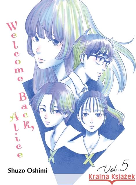 Welcome Back, Alice 5 Shuzo Oshimi 9781647292287 Vertical Inc. - książka