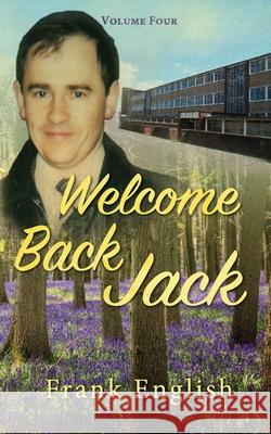 Welcome Back Jack: Volume Four Frank English 9781912014811 2qt Publishing - książka