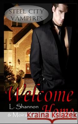 Welcome Home Moira Reid L. Shannon 9781484089033 Createspace Independent Publishing Platform - książka