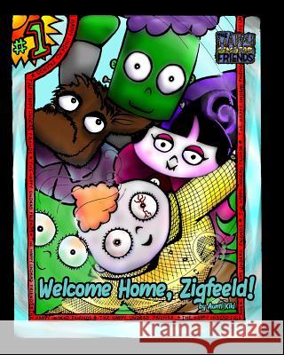 Welcome Home, Zigfeeld! Aunti Kiki 9781475225112 Createspace - książka