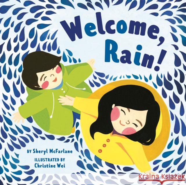 Welcome Rain Sheryl McFarlane 9781771646956 Greystone Books,Canada - książka