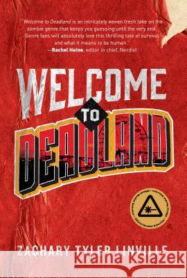 Welcome to Deadland Zachary Tyler Linville 9781941758854 Nerdist - książka