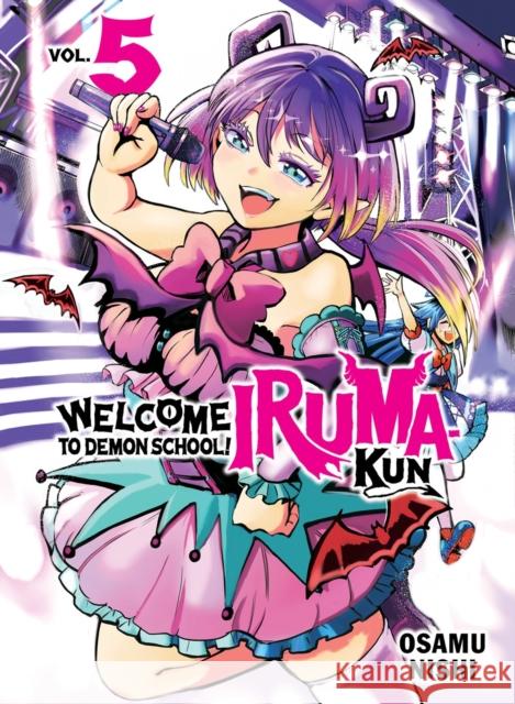 Welcome to Demon School! Iruma-kun 5 Osamu Nishi 9781647292553 Vertical Inc. - książka