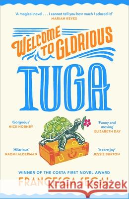 Welcome to Glorious Tuga Francesca Segal 9781784745387 Vintage Publishing - książka