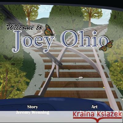 Welcome to Joey Ohio Jeremy Wenning Jessica Vassar 9781495174360 3 Jw LLC DBA Coco Publications - książka