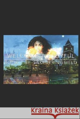 Welcome to Joyful Saki Stringfield 9781081716608 Independently Published - książka