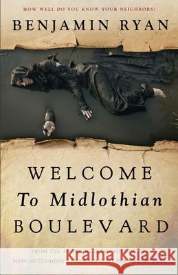 Welcome to Midlothian Boulevard Benjamin Ryan 9781962739924 Conquest Publishing - książka