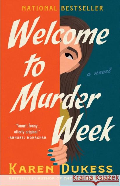 Welcome to Murder Week: A Novel Karen Dukess 9781668079782 Gallery/Scout Press - książka