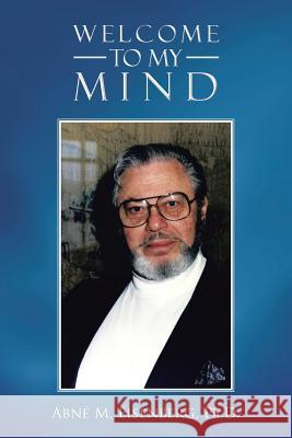 Welcome to My Mind Abne M. Eisenber 9781466979451 Trafford Publishing - książka