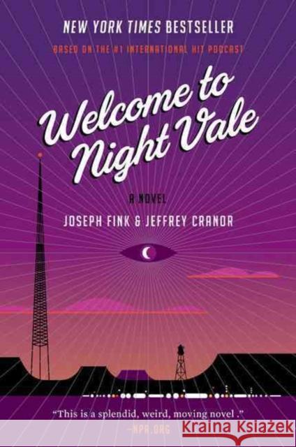 Welcome to Night Vale Fink, Joseph 9780062351432 HarperCollins - książka