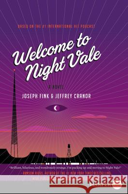 Welcome to Night Vale Joseph Fink Jeffrey Cranor 9780062416841 HarperLuxe - książka