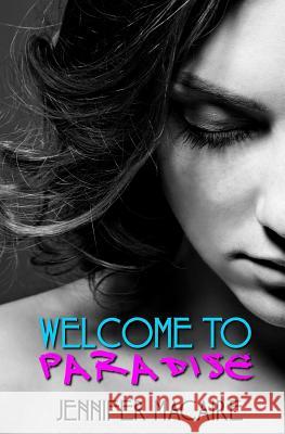 Welcome to Paradise Jennifer Macaire 9781771307666 Evernight Publishing - książka