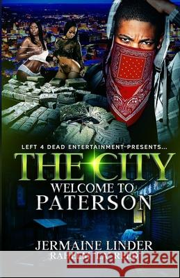 Welcome To Paterson Jermaine Linder, Raheem La Reed 9798463987877 Independently Published - książka