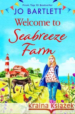 Welcome to Seabreeze Farm Bartlett, Jo 9781801620147 Boldwood Books Ltd - książka