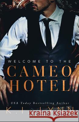 Welcome to the Cameo Hotel K. I. Lynn 9781948284035 Catastrophic Press - książka