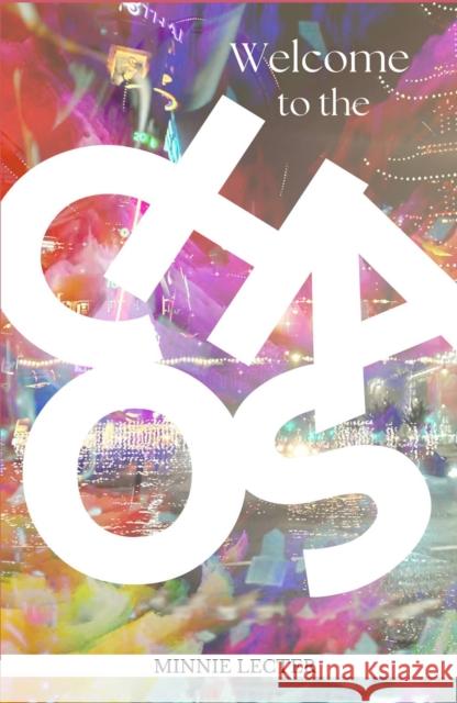 Welcome to the Chaos Minnie Lecter 9781916966918 The Conrad Press - książka