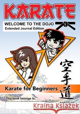 WELCOME TO THE DOJO - Extended Journal Edition Marko Fagerroos Dion Risborg 9780645388756 Marko Fagerroos - książka