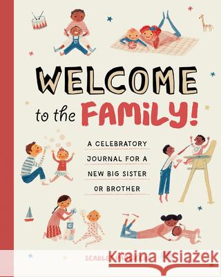 Welcome to the Family!: A Celebratory Journal for a New Big Sister or Brother  9781647390396 Rockridge Press - książka