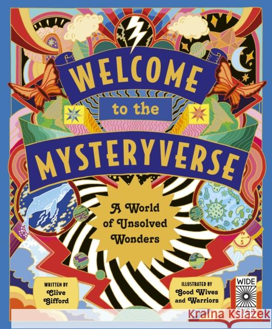 Welcome to the Mysteryverse: A World of Unsolved Wonders Gifford, Clive 9780711280489 Wide Eyed Editions - książka