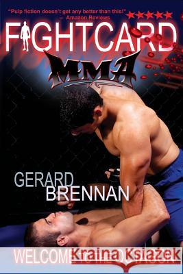 Welcome to the Octagon Gerard Brennan 9781484933329 Createspace - książka