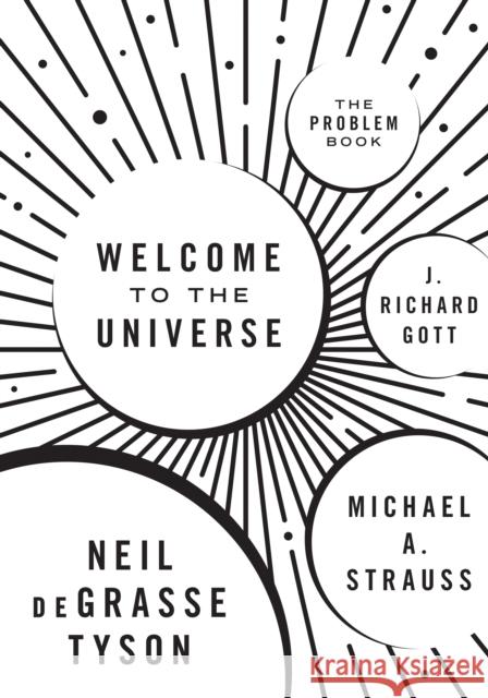 Welcome to the Universe: The Problem Book Tyson, Neil Degrasse 9780691177816 John Wiley & Sons - książka