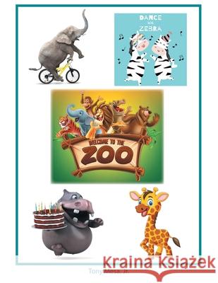 Welcome to the Zoo Tony, Jr. Mesa 9781480893603 Archway Publishing - książka