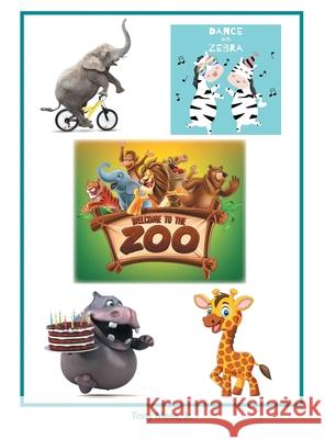 Welcome to the Zoo Tony, Jr. Mesa 9781480893610 Archway Publishing - książka