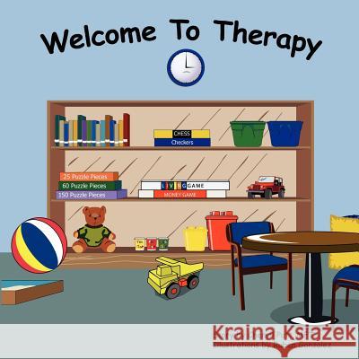Welcome To Therapy Cheryll Putt Ruben Gonzalez 9781420891355 Authorhouse - książka
