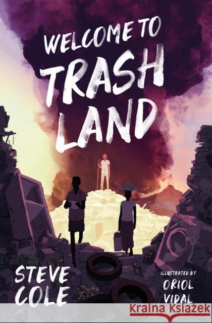 Welcome to Trashland Cole, Steve 9781781129821 Barrington Stoke Ltd - książka