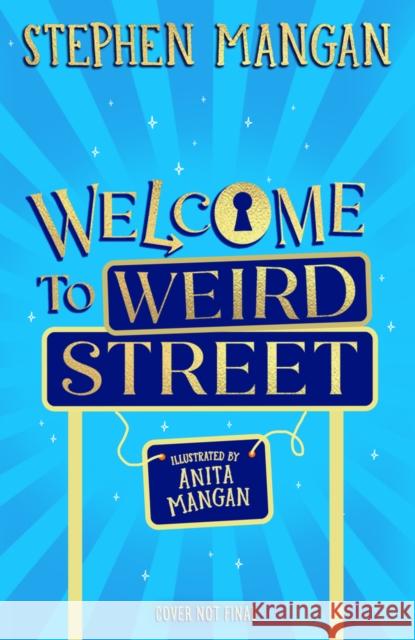 Welcome to Weird Street Stephen Mangan 9780702344299 Scholastic - książka