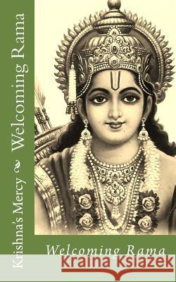 Welcoming Rama Krishna's Mercy 9781477492628 Createspace - książka