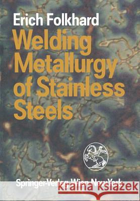 Welding Metallurgy of Stainless Steels J. Tosch 9783709189672 Springer - książka