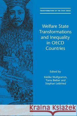 Welfare State Transformations and Inequality in OECD Countries Melike Wulfgramm Tonia Bieber Stephan Leibfried 9781137511836 Palgrave MacMillan - książka