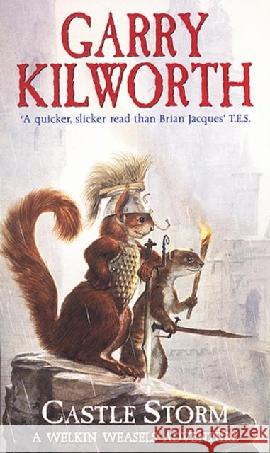 Welkin Weasels (2): Castle Storm Garry Douglas Kilworth 9780552545471 RANDOM HOUSE CHILDREN'S BOOKS - książka
