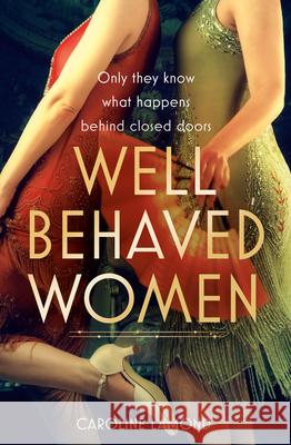 Well Behaved Women Caroline Lamond 9780008527662 HarperCollins Publishers - książka