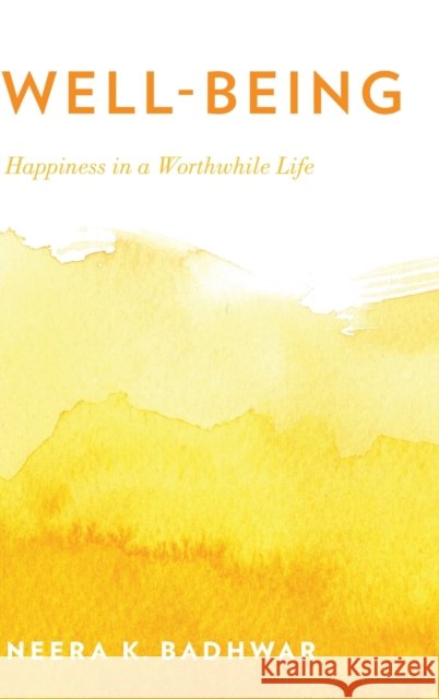 Well-Being Badhwar, Neera K. 9780195323276 Oxford University Press, USA - książka