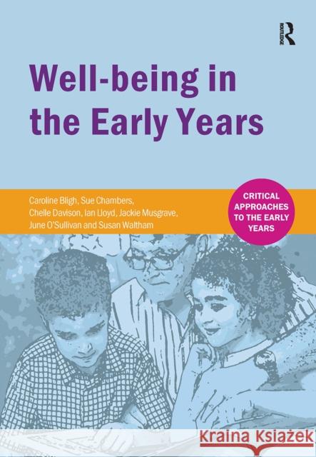 Well-being in the Early Years Caroline Bligh Sue Chambers Chelle Davison 9781041057871 Routledge - książka
