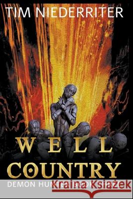 Well Country Tim Niederriter 9781393397748 Mental Cellar Publications - książka