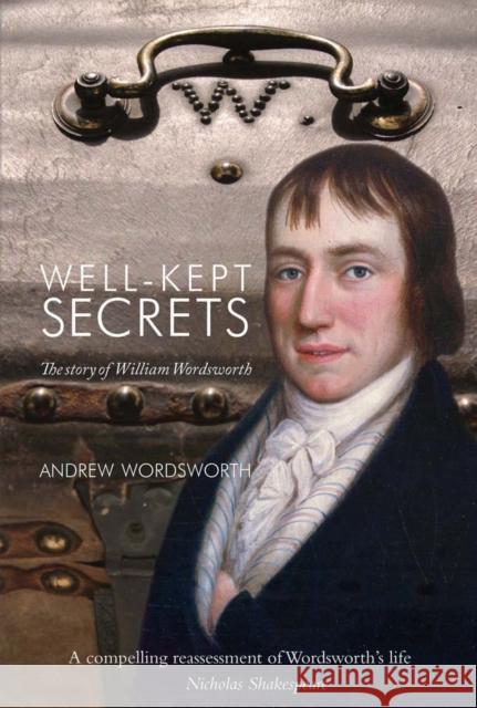Well-Kept Secrets: The Story of William Wordsworth Andrew Wordsworth 9781843681946 Pallas Athene Publishers - książka