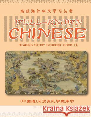 Well-Known Chinese Reading Study Student Book 1a Peng Wang Guijuan Tian MR Guishan Li 9781502426840 Createspace - książka