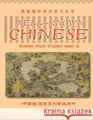 Well-Known Chinese Reading Study Student Book 1b Peng Wang Guijuan Tian Guishan Li 9781502435569 Createspace - książka