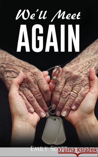 We'll Meet Again Emily Scott 9781035849635 Austin Macauley - książka