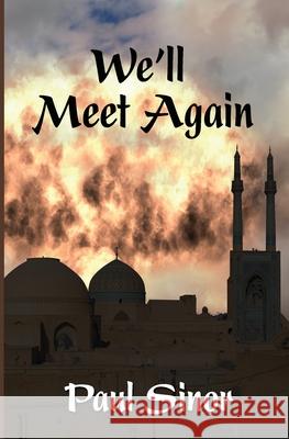 We'll Meet Again Paul Sinor 9781953434494 Black Opal Books - książka