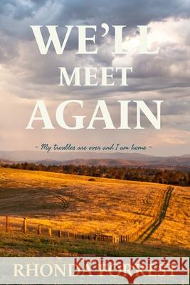 We'll Meet Again: Book 3 Rhonda Forrest 9780645056327 Valeena Press - książka