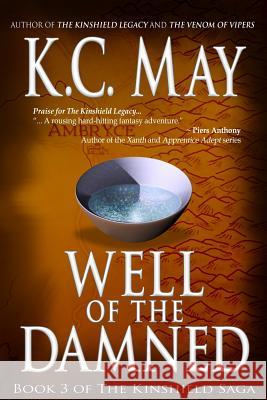 Well of the Damned K. C. May 9781482020755 Createspace - książka