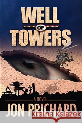 Well of Towers Jon Prichard 9780615136417 Criterion Press - książka