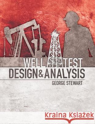 Well Test Design & Analysis Stewart, George 9781593702311  - książka